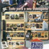 Propaganda antiga - House Games 2008