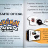 1º Desafio Oficial Pokémon Platinum Version (Saraiva) - NGamer Brasil 22