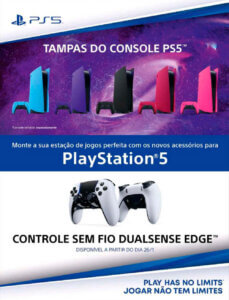 Propaganda Tampas do Console PS5 e DualSense Edge - Revista PlayStation 300 - 2023