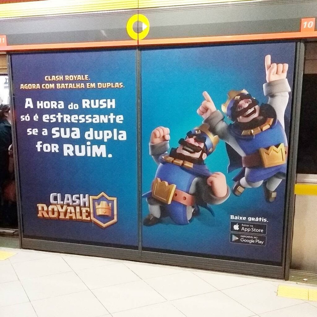 Propaganda Clash Royale - Metrô de São Paulo - 2017