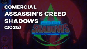 Comerciais ASSASSIN'S CREED SHADOWS (2025)