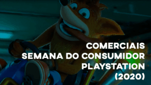 Comerciais SEMANA DO CONSUMIDOR PLAYSTATION (2020)