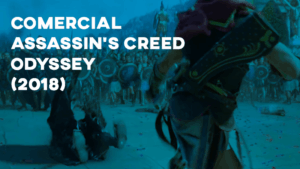 Comercial ASSASSIN'S CREED ODYSSEY - 2018
