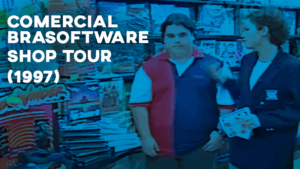 Comercial BRASOFTWARE (Shop Tour) - 1997
