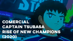 Comercial CAPTAIN TSUBASA: RISE OF NEW CHAMPIONS (2020)