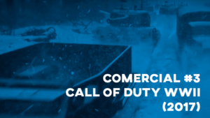 Comercial CALL OF DUTY WWII (2017) - #3