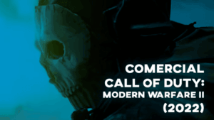 Comercial CALL OF DUTY: MODERN WARFARE II (2022)