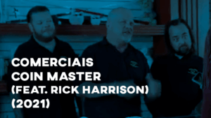 Comerciais COIN MASTER (com Rick Harrison) - 2021