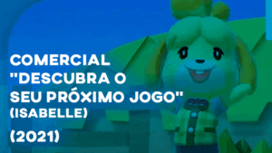 Comercial JOGOS NINTENDO SWITCH (Isabelle) - 2021