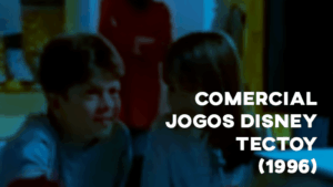 Comercial JOGOS DISNEY (Tectoy) - 1996