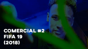Comercial FIFA 19 (2018) - #2