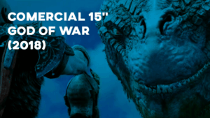 Comercial GOD OF WAR (15") - 2018