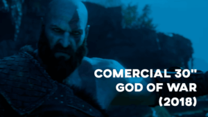 Comercial GOD OF WAR (30") - 2018