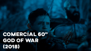 Comercial GOD OF WAR (60") - 2018