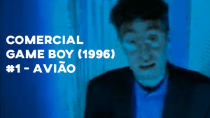 Comercial GAME BOY - Nintendo (1996) - #1 Avião