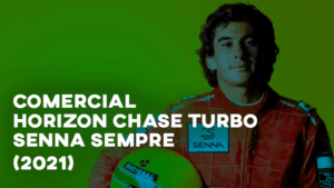 Comercial HORIZON CHASE TURBO: SENNA SEMPRE (2021)