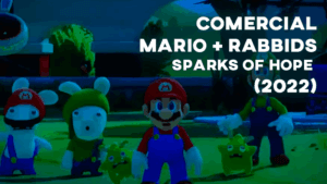 Comercial MARIO + RABBIDS: SPARKS OF HOPE (2022)