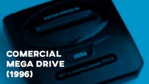 Comercial MEGA DRIVE - 1996