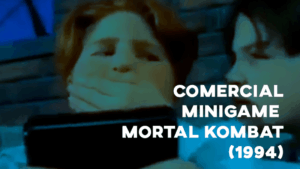Comercial MINIGAME MORTAL KOMBAT - 1994
