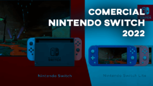 Comercial NINTENDO SWITCH (02/2022)