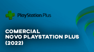 Comercial NOVO PLAYSTATION PLUS - 2022