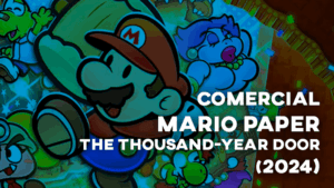 Comercial PAPER MARIO: THE THOUSAND-YEAR DOOR (2024)