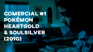 Comercial POKÉMON HEARTGOLD & SOULSILVER (2010) - #1