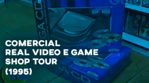 Comercial REAL VIDEO E GAME (Shop Tour) - 1995