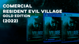 Comercial RESIDENT EVIL VILLAGE: GOLD EDITION (2022)