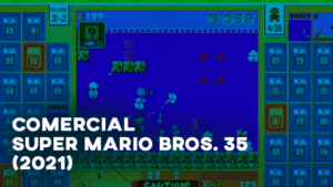 Comercial SUPER MARIO BROS. 35 (2021)