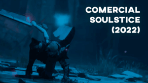 Comercial SOULSTICE (2022)