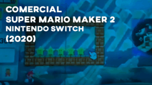 Comercial SUPER MARIO MAKER 2 (Nintendo Switch) - 2020