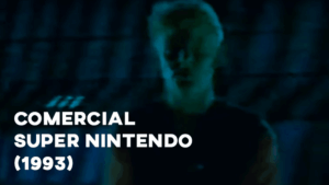 Comercial SUPER NINTENDO - 1993