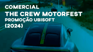 Comercial THE CREW MOTORFEST (Promoção) 2024