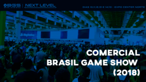 Comercial BRASIL GAME SHOW - 2018