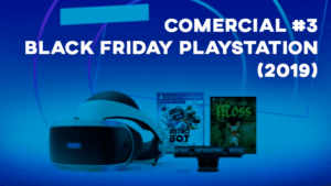 Comercial BLACK FRIDAY PLAYSTATION (2019) - #3