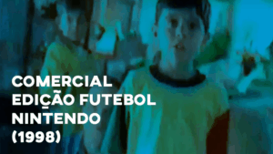 Comercial NINTENDO FUTEBOL 98 (1998)