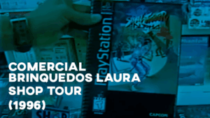 Comerciais BRINQUEDOS LAURA (Shop Tour) - 1996