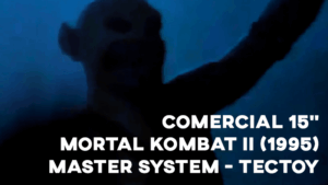 Comercial MORTAL KOMBAT II - Master System (15") 1995