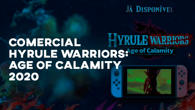 Comercial HYRULE WARRIORS AGE OF CALAMITY (2020)